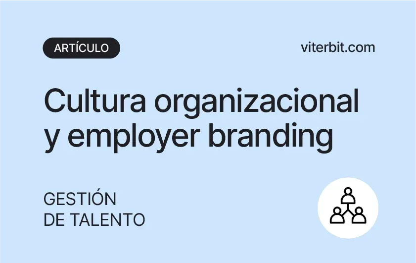 Cultura organizacional y employer branding